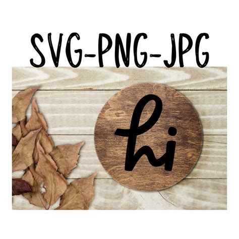 Buy Hi SVG Png Jpeg DIGITAL DOWNLOAD Hello Svg for Sign Online in India ...
