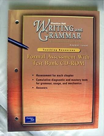 Writing and Grammar: Communication in Action Copper Level Formal ...