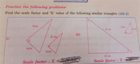 find the scale factor and ‘x' value of the following similar triangles ...