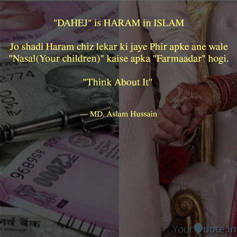 "DAHEJ" is HARAM in ISLAM... | Quotes & Writings by MD. Aslam Hussain ...