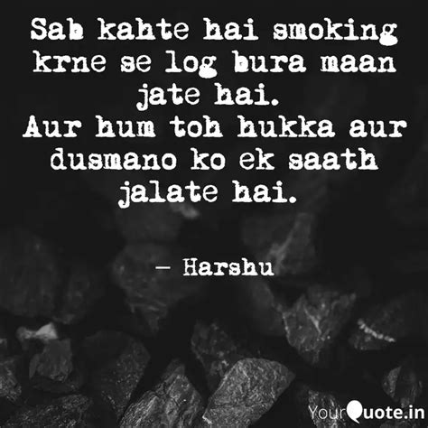 Sab kahte hai smoking krn... | Quotes & Writings by Harshu gupta ...