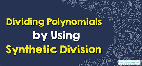 Image result for Divide Polynomials Using Synthetic Division
