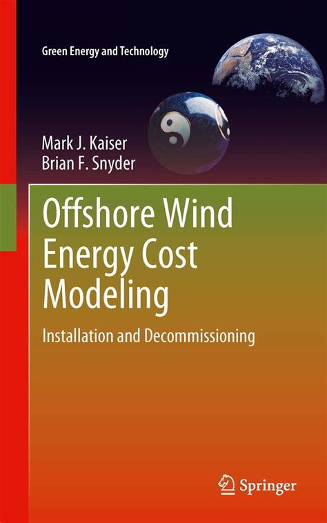 Offshore Wind Energy Cost Modeling: Installation and Decommissioning ...