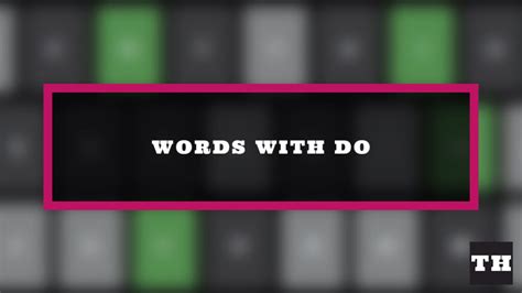 5 Letter Words Starting with DO - Wordle Clue - Try Hard Guides