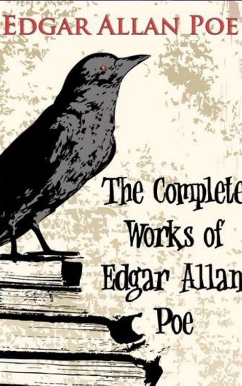 The Works of Edgar Allan Poe: The Complete Collection by Edgar Allan ...