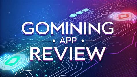 GoMining App Review: Complete Guide to Bitcoin Mining on Your Phone