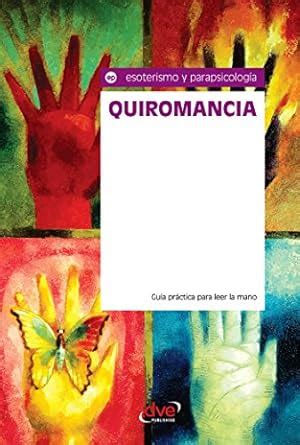 Quiromancia. Guía práctica para leer la mano (Spanish Edition) eBook ...