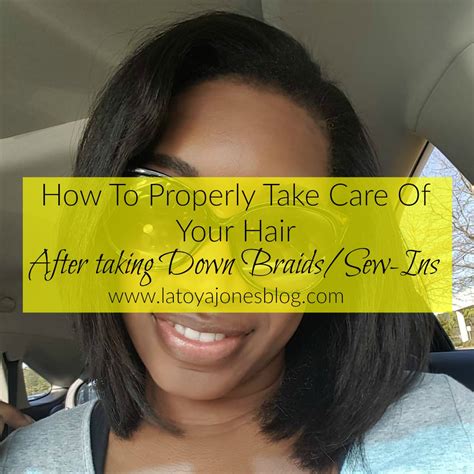 How To Properly Take Care Of Your Hair After Taking Braids/Sew-Ins Down ...