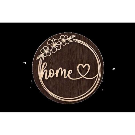 Home Sign Laser Cut Design, laser cut file, laser cut design | Inspire Uplift