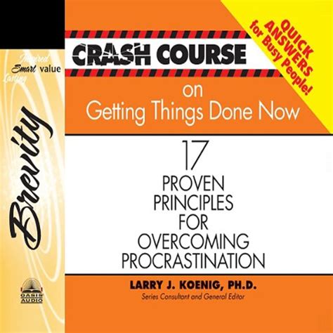 Crash Course on Getting Things Done: 17 Proven Principles for ...