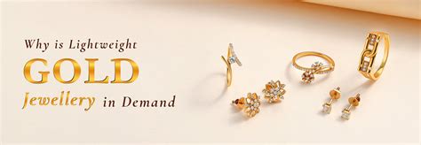 Why is Lightweight Gold Jewellery In Demand – Ornate Jewels