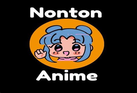 Streaming Anime: Panduan Lengkap untuk Penggemar Anime