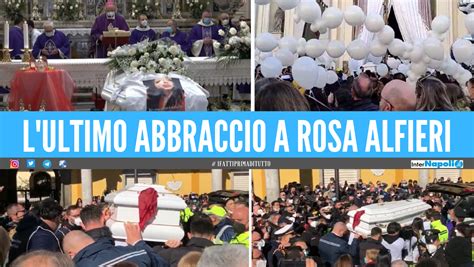 (VIDEO). L'ultimo abbraccio a Rosa Alfieri: "La tua luce rimarrà sempre ...