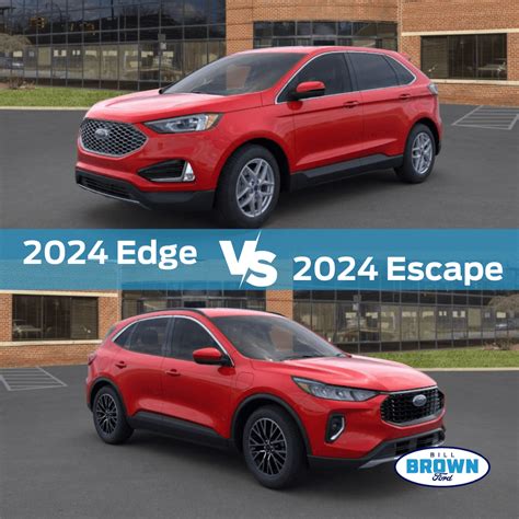 The 2024 Ford Edge vs. Ford Escape | Bill Brown Ford