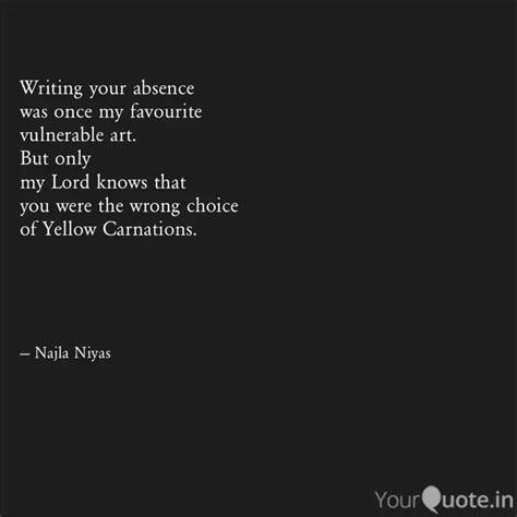Writing your absence was ... | Quotes & Writings by Najla Hussain ...