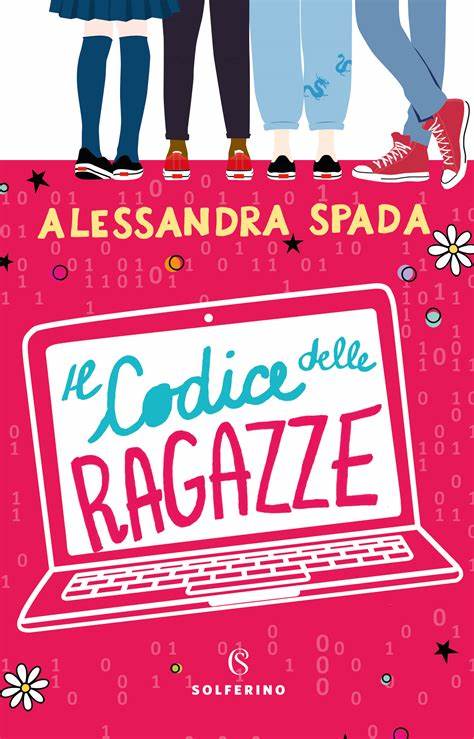 Il codice delle ragazze - Alessandra Spada | Solferino Libri