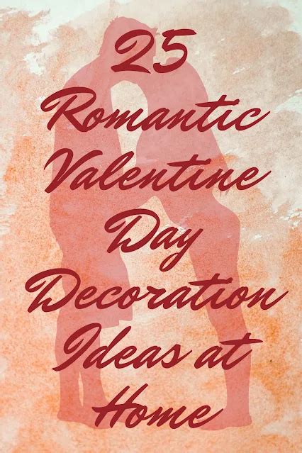 25 Romantic Valentine Day Decoration Ideas at Home