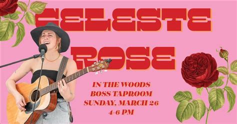 Celeste Rose In the Woods Boss Taproom, Woods Boss Brewing, Denver, 26 ...