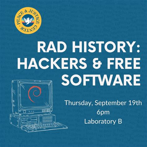 Rad History: Hackers & Free Software, Laboratory B, Burlington, 19 ...