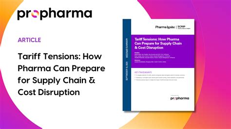 Tariff Tensions: How Pharma Can Prepare for Supply Chain & Cost ...