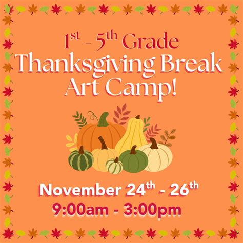 Nov 24 | Thanksgiving Break Art Camp | St. Pete, FL Patch