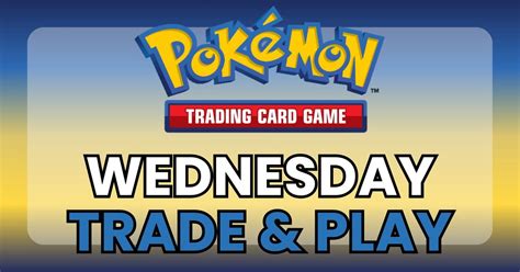 Pokemon TCG Trade & Play Night | Wednesday | Weekly Events @ The Game ...