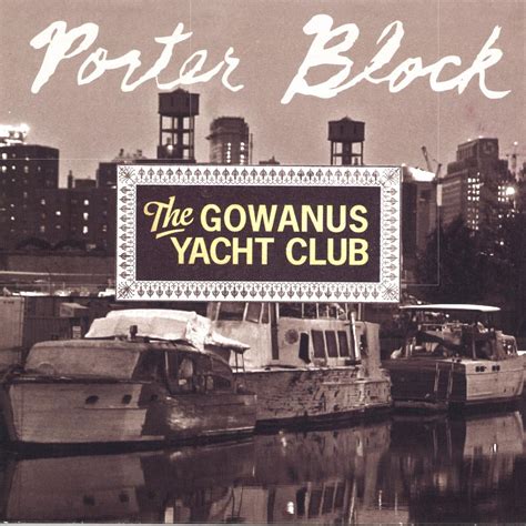 Gowanus Yacht Club - Porter Block - 专辑 - 网易云音乐