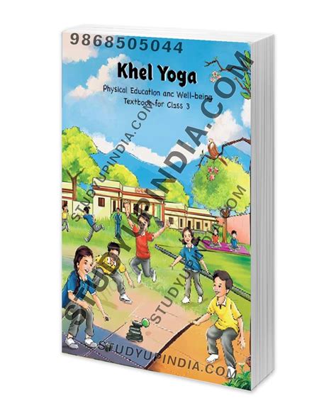 Khel Yatra – Physical Education and Well-being, Textbook for Grade 6 ...