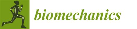 Biomechanics | An Open Access Journal from MDPI