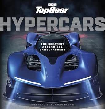 Top Gear Hypercars: The Greatest Automotive Gamechangers eBook : Barlow ...