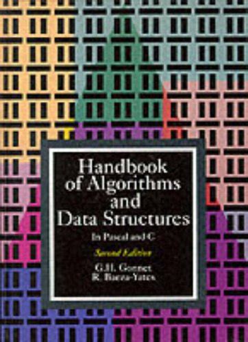 Buy Handbook of Algorithms and Data Structures in Pascal and C 2E ...