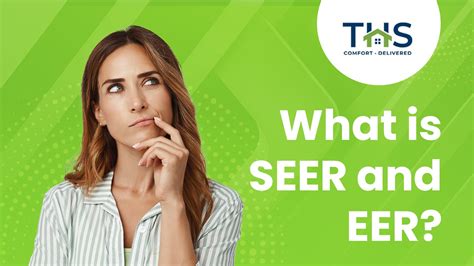 What is SEER and EER? A Guide to AC Energy Efficiency Ratings