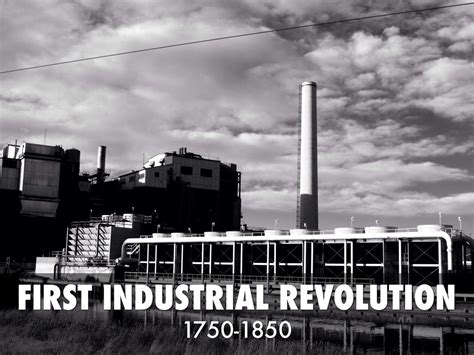 What Was The First Industrial Revolution