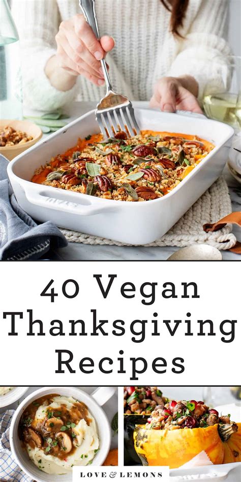 40 Vegan Thanksgiving Recipes - Love and Lemons