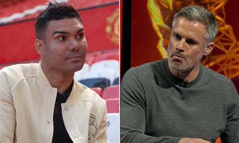 Casemiro hits back at 'disrespectful' Jamie Carragher for 'killing me ...
