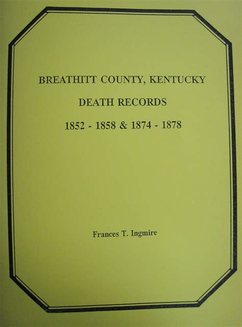 Breathitt County Kentucky Deaths 1852-1878 - Mountain Press and Southern Genealogy Books