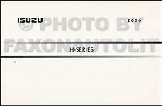 best car repair manuals 2006 isuzu i series 2006 isuzu h series truck owner s manual original best car repair manuals 2006 isuzu i series 2006 isuzu h series truck owner s manual original