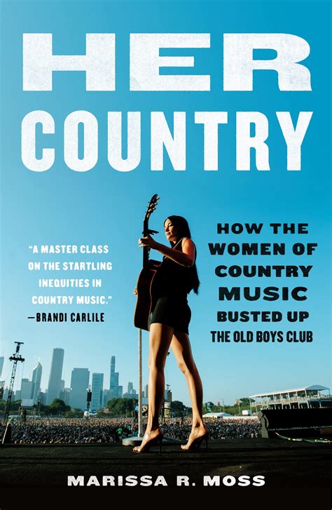 Buy Her Country: How the Women of Country Music Busted Up the Old Boys ...