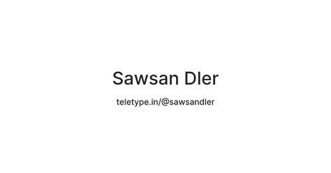 Sawsan Dler — Teletype
