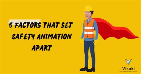 5 factors that set Safety Animation apart