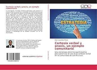 Cortesía verbal y praxis, un ejemplo comunitario: Una estrategia ...