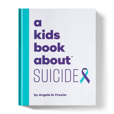 A Kids Book About Suicide by Angela N. Frazier | Goodreads