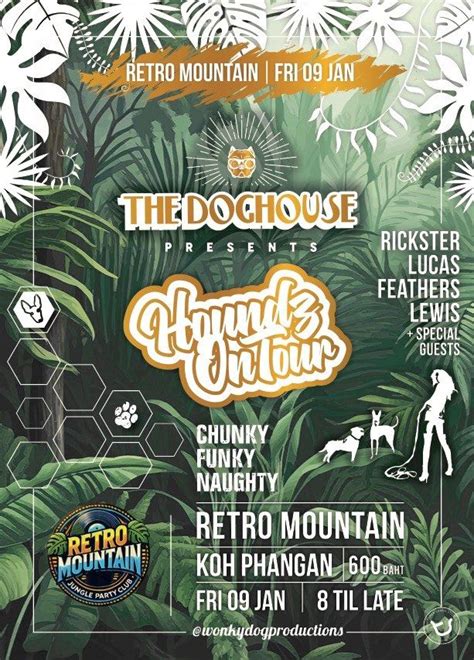 The Doghouse Presents Houndz on Tour at Retro Mountain... Koh Phanghan ...