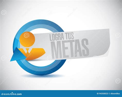 Achieve Your Goals Businessman Sign in Spanish. Stock Illustration ...