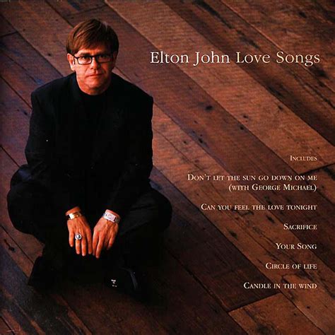 Music & Lyrics: Elton John - Love Songs