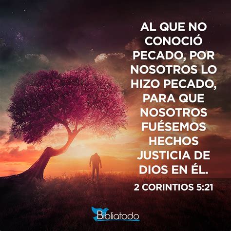 2 Corintios 5:21 TA - El cual por amor de nosotros ha tratado a aquel ...