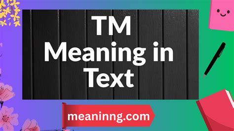 TM Meaning: How to Use TM in Texting, Slang, and Everyday Messages 2025