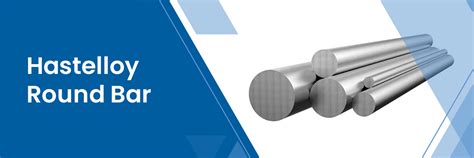 Hastelloy Round Bar Manufacturer | Hastelloy C276, C22 Supplier