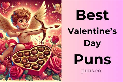 199 Valentine's Day Puns That Are Guaranteed to Melt Hearts!