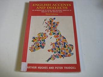 Buy English Accents and Dialects, 3Ed: An Introduction to Social and ...